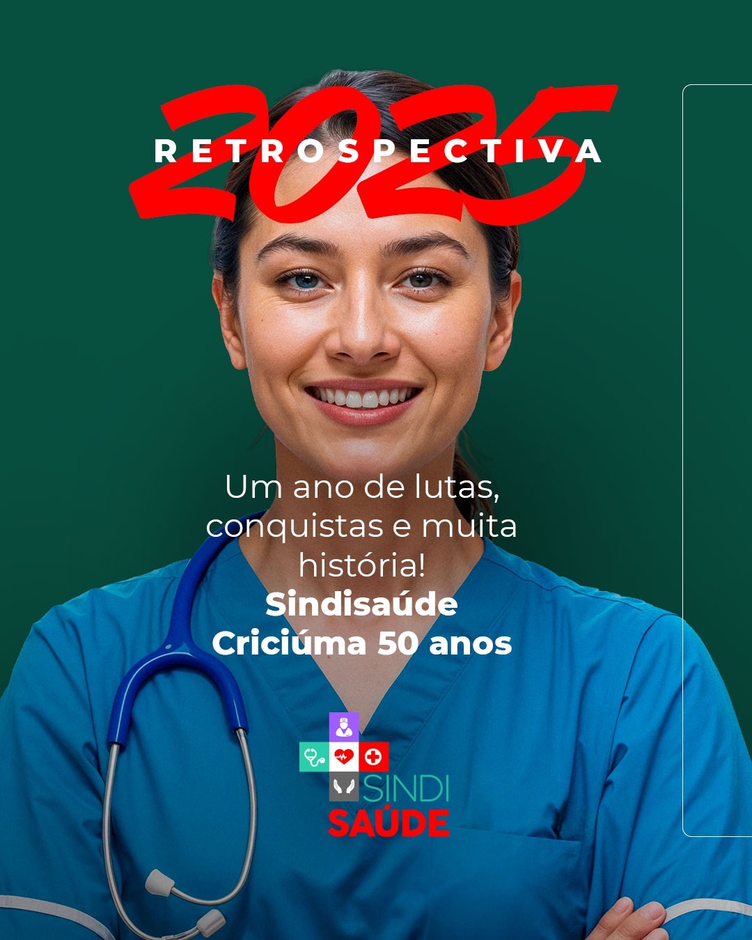 RETROSPECTIVA 2025  - Um ano que entrou para a história do Sindisaúde Criciúma em seus 50 anos de fundação