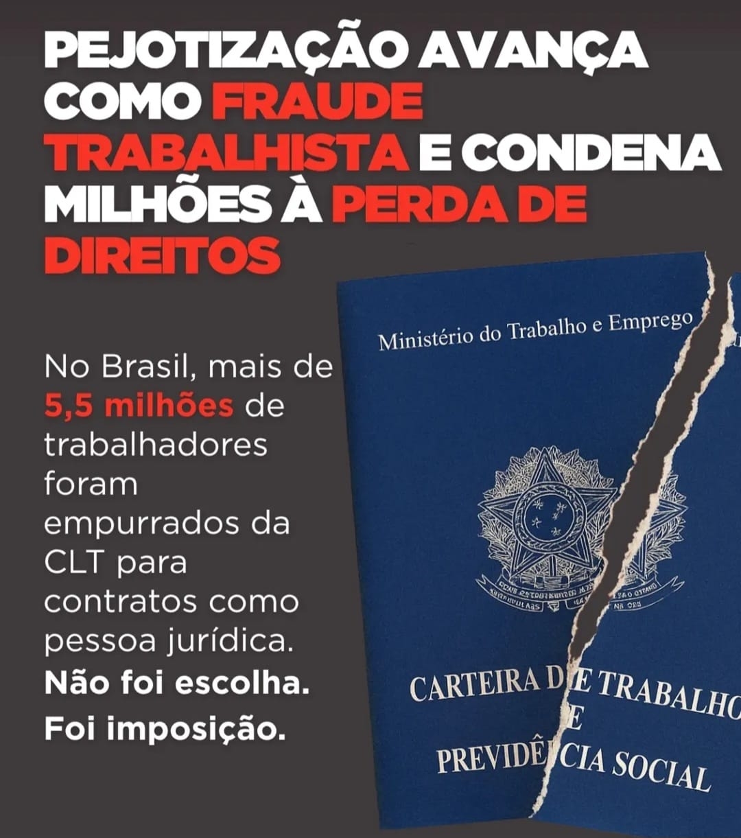 Pejotização não é liberdade, é fraude!
